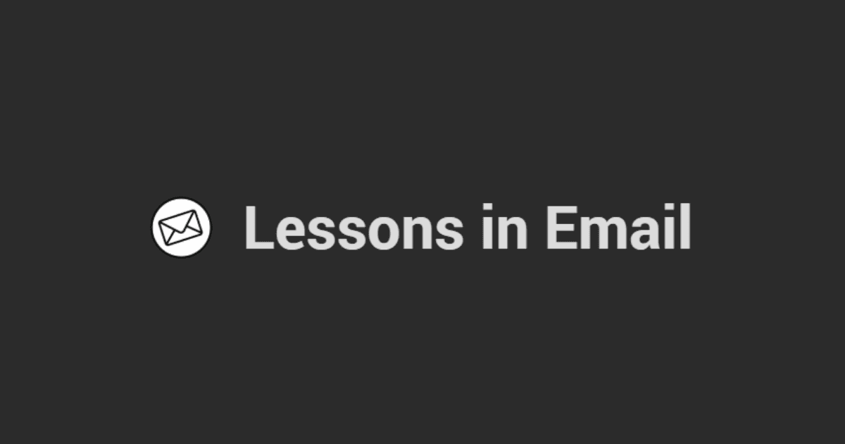 Lessons in Email