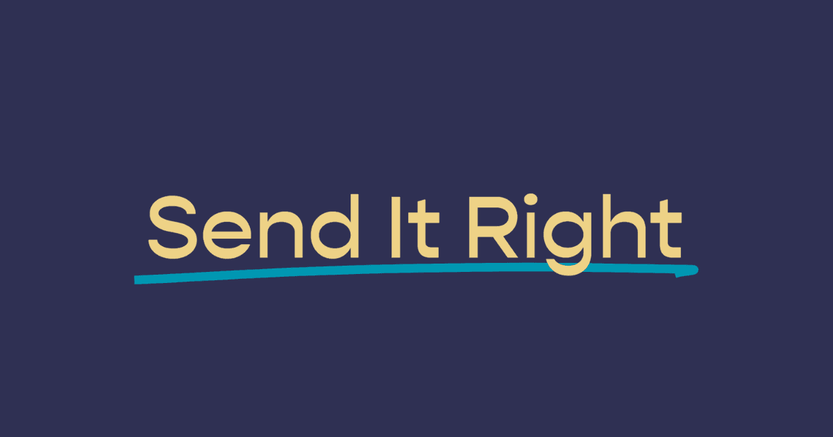 Send it Right