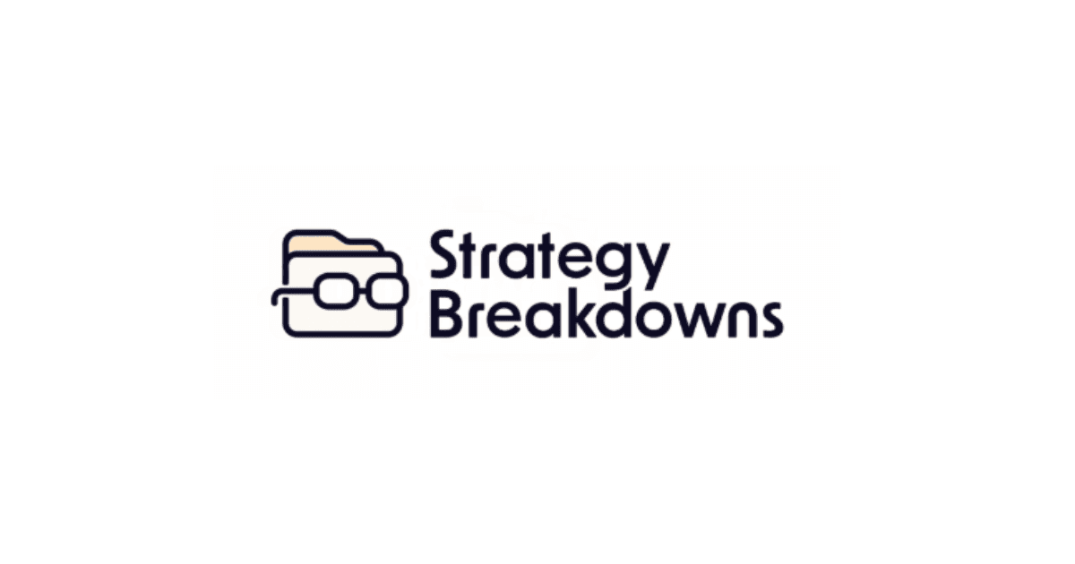 Strategy Breakdowns