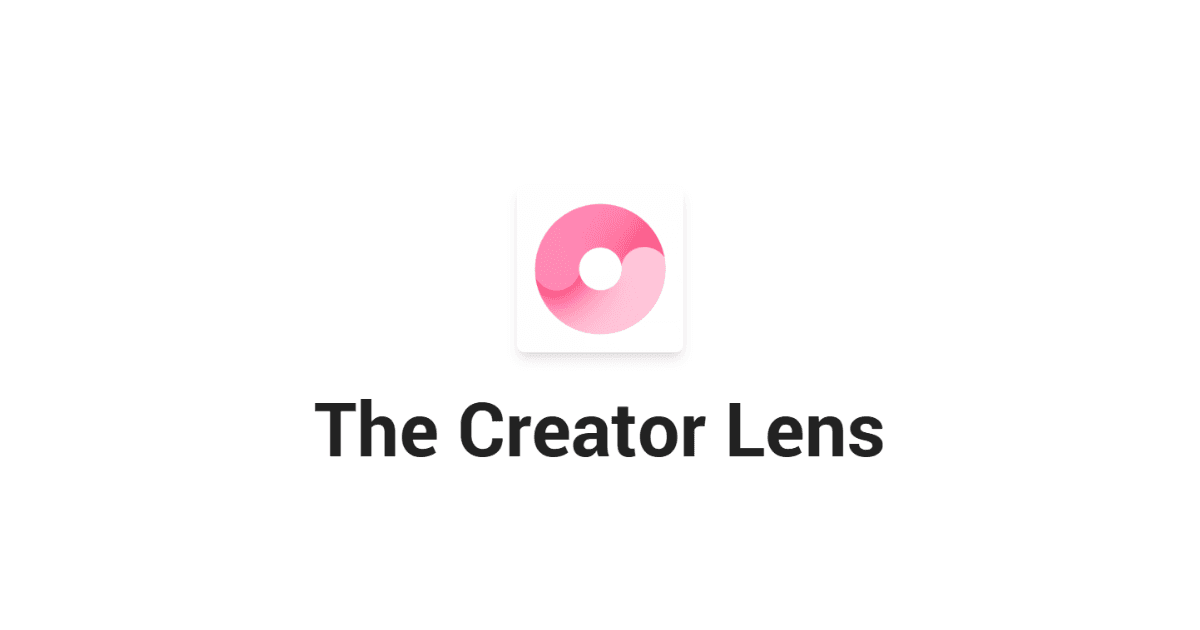 The Creator Lens