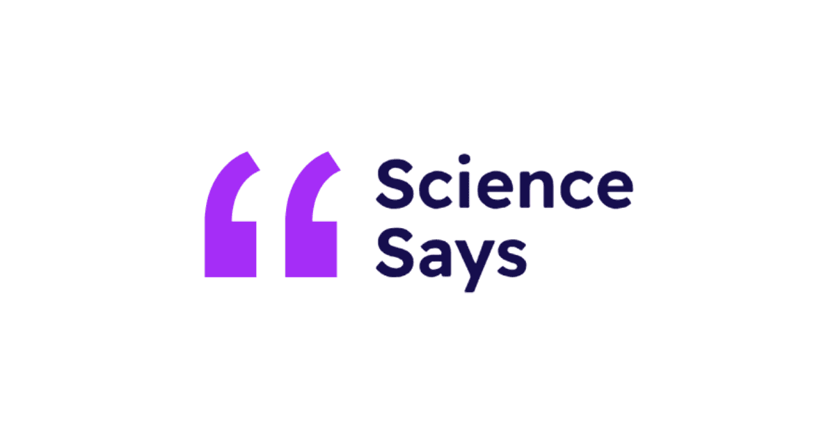 Science Says