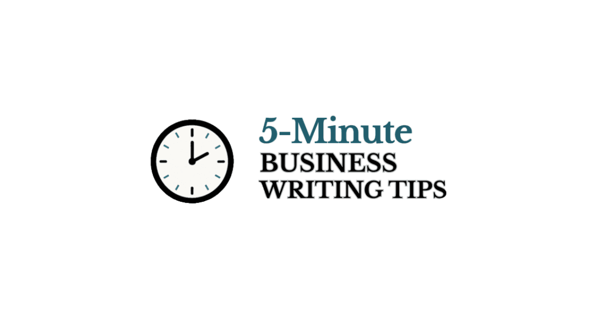5-Minute Business Writing Tips